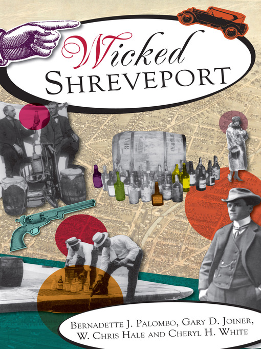 Title details for Wicked Shreveport by Bernadette J. Palombo - Available